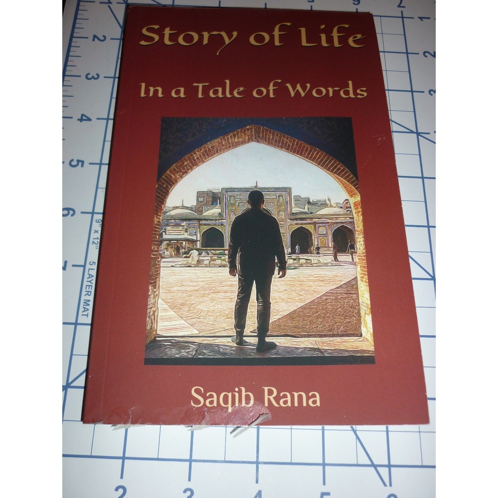 Story of Life in a Tale of Words by Saqib Rana Softcover Book